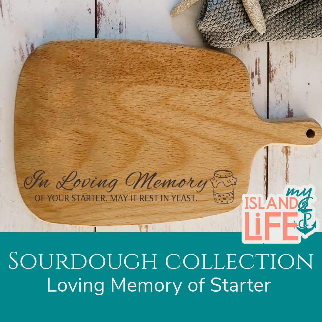 In Loving Memory of Your Starter Cutting Board