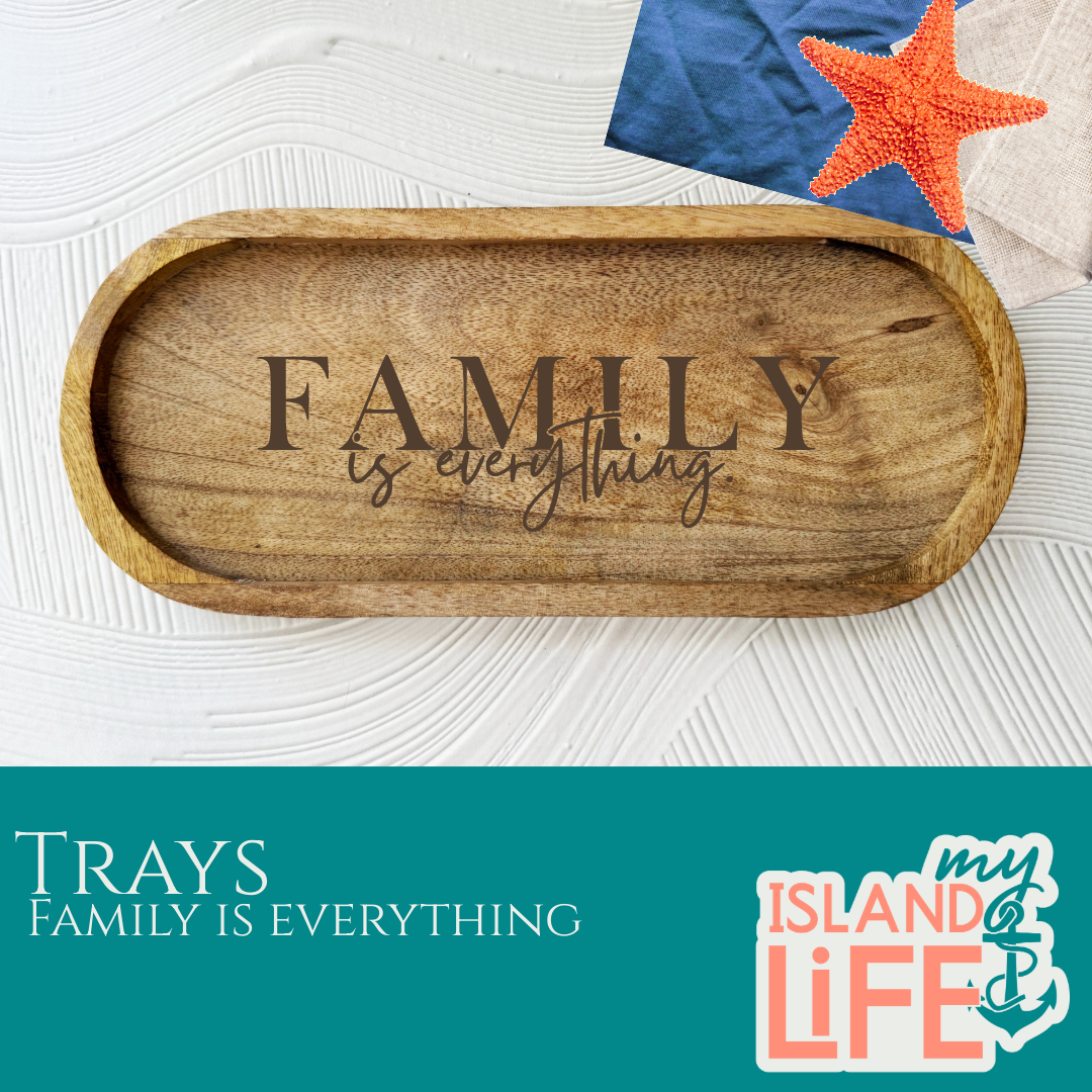 Family is Everything Engraved Tray
