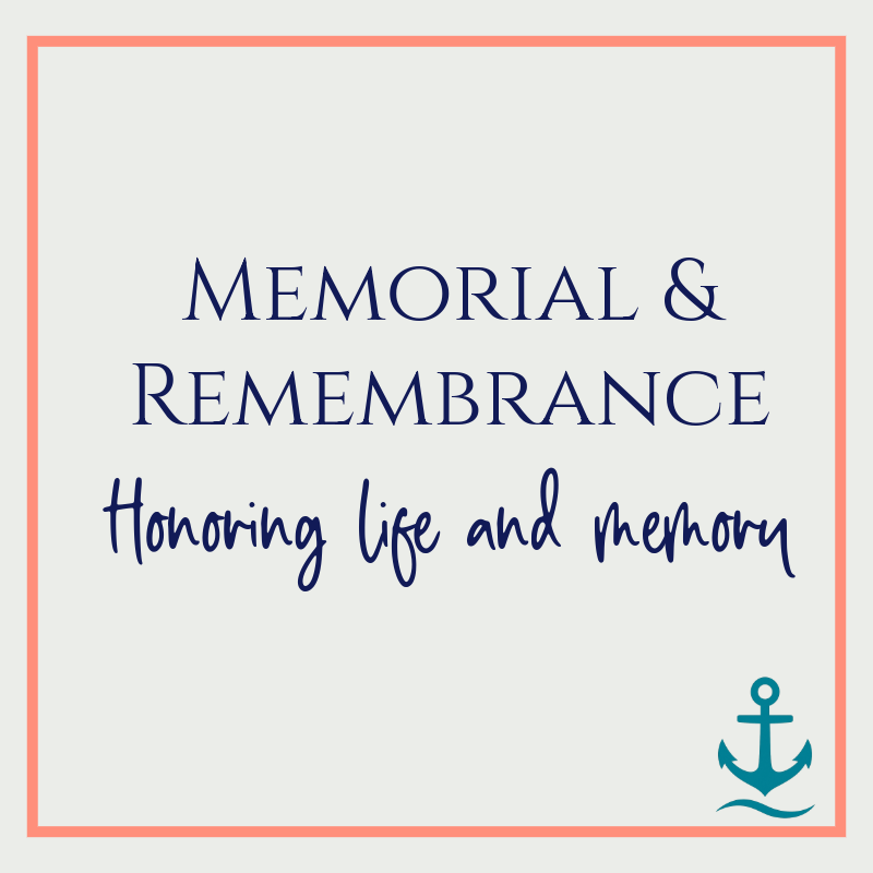 Memorial & Remembrance