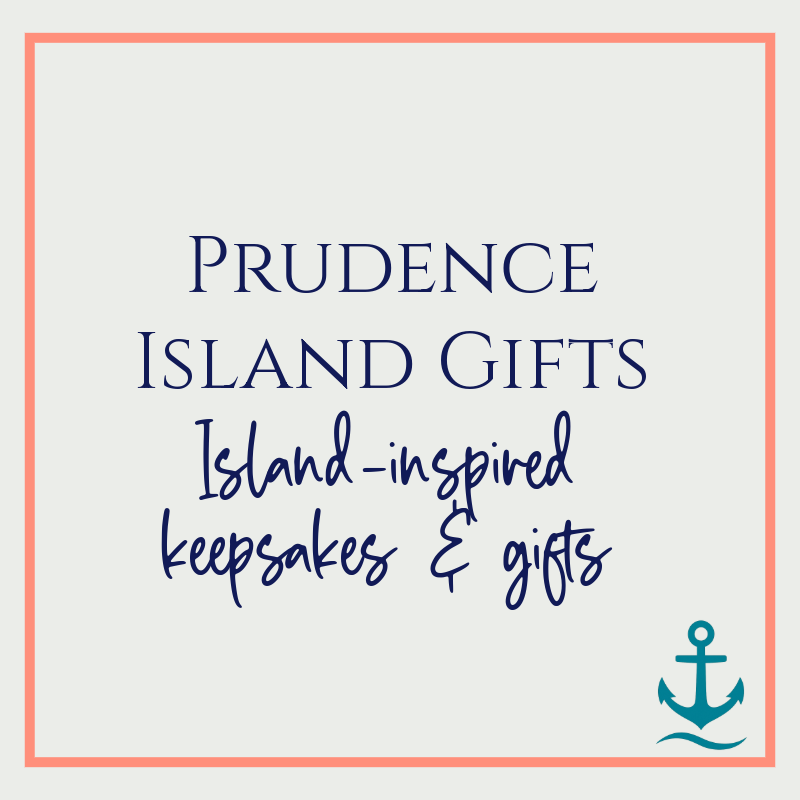 Prudence Island Gifts