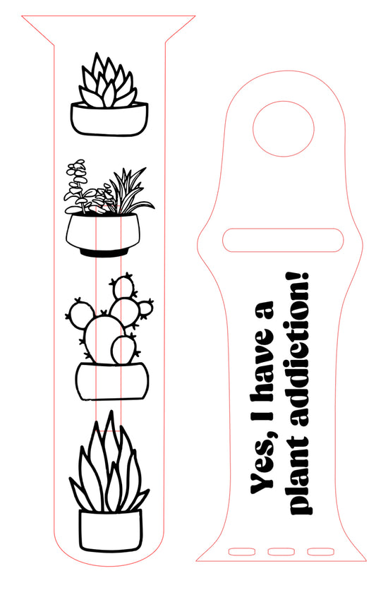 Plant Addiction Watch Band