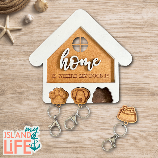 Home is Where My Dogs Are - Laser Engraved Key Hanger