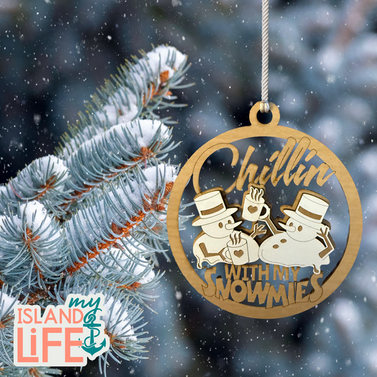 Chillin’ With My Snowmies Ornament