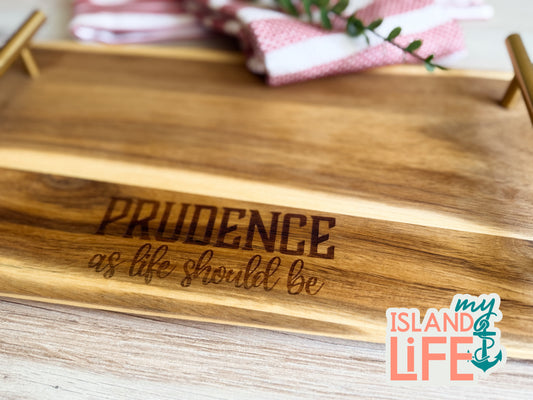 Prudence “As Life Should Be” Serving Tray